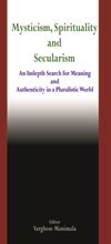Mysticism, Spirituality and Secularism | 9788184654882 | ISPCK