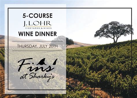 5-Course Wine Dinner featuring J. LOHR Wines (California) - Fins at ...