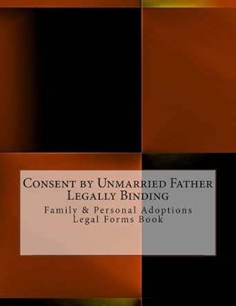 Buy Consent by Unmarried Father - Legally Binding: Family & Personal ...