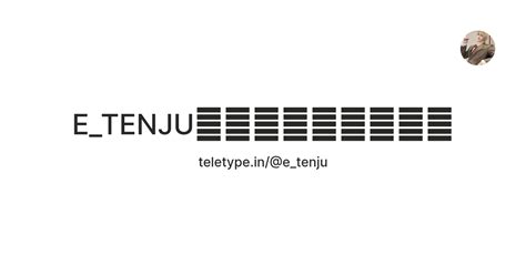 E_TENJUとちょうどヴァレラ — Teletype