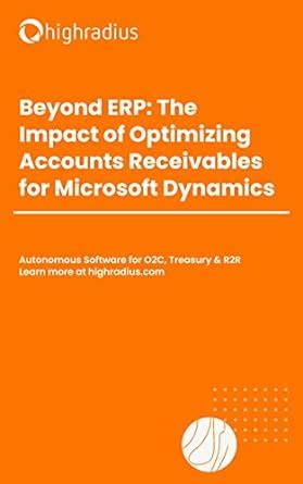 Beyond ERP: The Impact of Optimizing Accounts Receivable for Microsoft ...
