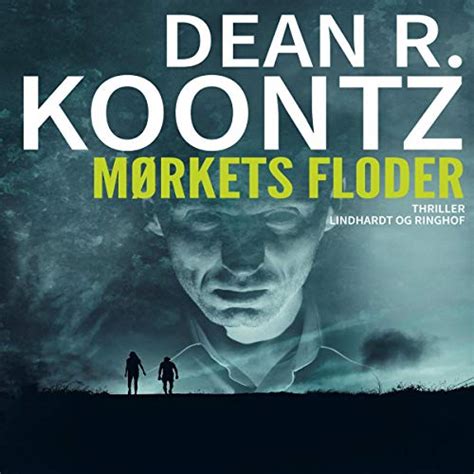 Mørkets floder (Audio Download): Lars Lippert, Dean Koontz, Lindhardt ...