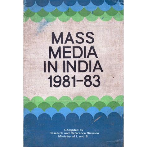 MASS MEDIA IN INDIA - 1981-83 (POP) (1984) | Publication Division ...
