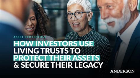 How Investors Use Living Trusts To Protect Their Assets & Secure Their ...