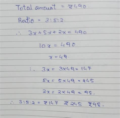 divide ₹490 among three children in the ratio 3:5:2 - Brainly.in