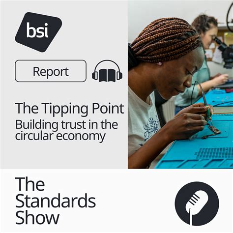 The Standards Show - Audiobook | Report - The Tipping Point: Building trust in the circular economy