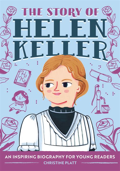 The Story of Helen Keller by Christine Platt MA - Penguin Books Australia