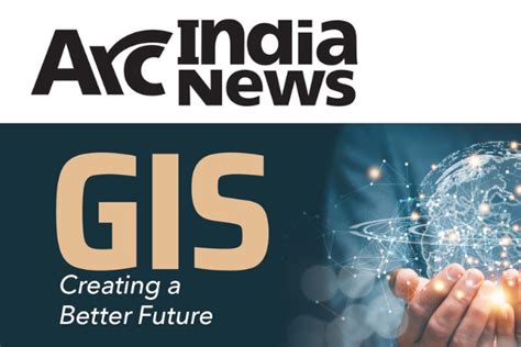 Developing a New Generation of GIS Professionals | ArcIndia News
