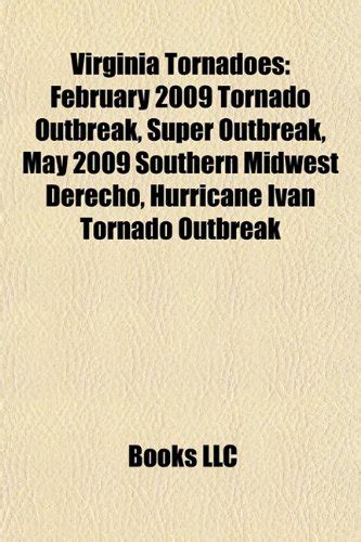 Virginia Tornadoes: February 2009 Tornado Outbreak, Super Outbreak, May ...