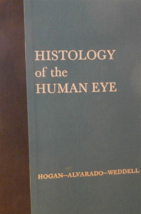 Buy Histology of the human eye;: An atlas and textbook Online at ...