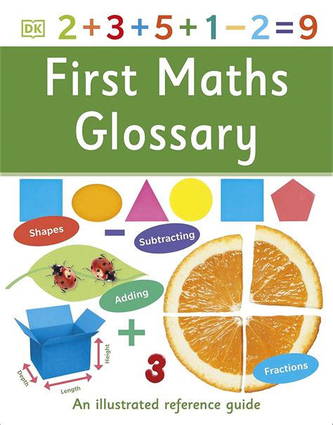 First Maths Glossary: An Illustrated Reference Guide (DK First ...