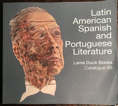 Latin American Spanish Portuguese literature. Lame Duck Books Catalog ...