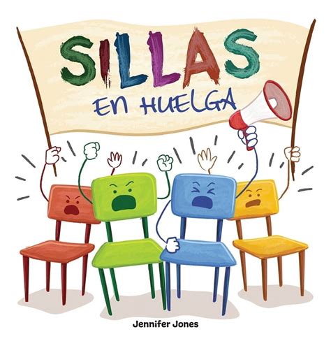 On Strike Spanish: Sillas en Huelga: Un libro infantil divertido, con ...