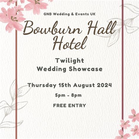 Bowburn Hall Hotel Twilight Wedding Showcase, Bowburn Hall Hotel ...