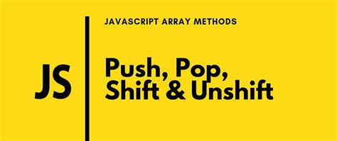 Image result for Difference Between Push and Unshift in JavaScript