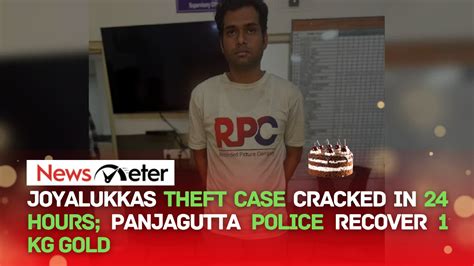 Hyderabad: Panjagutta Police Crack Joyalukkas Theft Case in 24 Hours ...