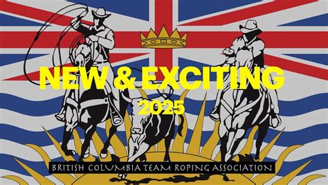2025 BRITISH COLUMBIA TEAM ROPING ASSOCIATION FINALS, 1561 Monte Creek ...