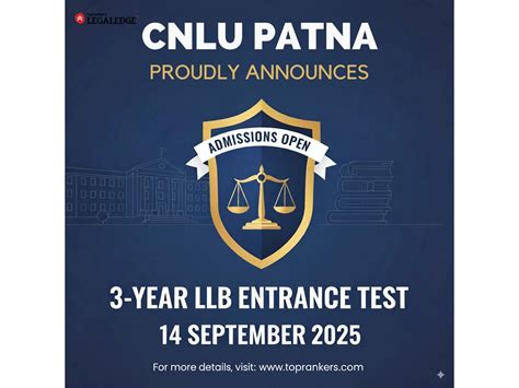 CNLU Patna Announces 3-Year LLB Entrance on 14th September, 2025
