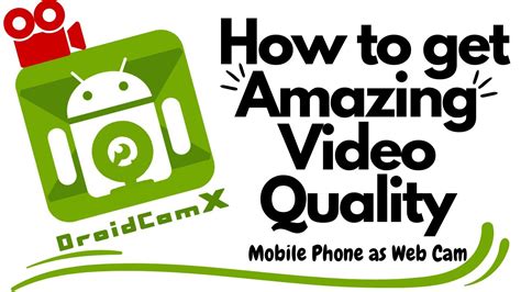 Droid cam se aachi video quality kaise laye. How to get clear video ...