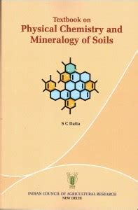 Textbook On Physical Chemistry And Mineralogy Of Soils: Buy Textbook On ...