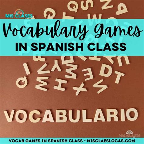 Engaging Vocabulary Games in Spanish - Mis Clases Locas