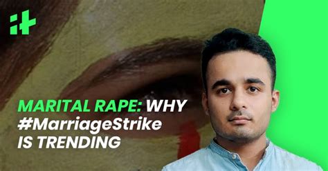 Marital Rape: Why Marriage Strike Is Trending
