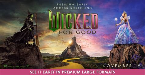 Wicked For Good- 3D Early Access Showing, 1436 Decatur Pike, Athens, TN ...