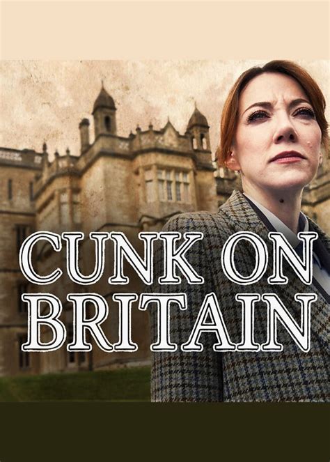 Cunk on Britain | TVmaze