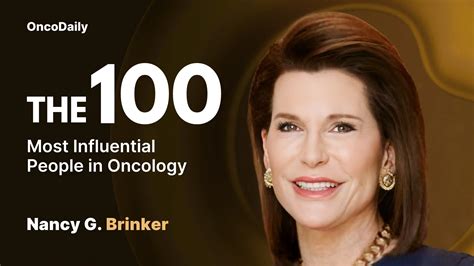 Nancy G. Brinker Recognized Among The 100 Most Influential People in Oncology in 2025 - OncoDaily