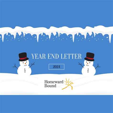 Homeward Bound's 2024 Year End Letter (YEL) - Homeward Bound, Inc.