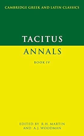 Tacitus: Annals Book IV (Cambridge Greek and Latin Classics) eBook ...