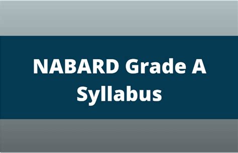 NABARD Grade A Syllabus For Prelims & Mains 2022 PDF Download