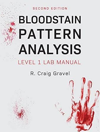 Buy Bloodstain Pattern Analysis: Level 1 Lab Manual Book Online at Low ...