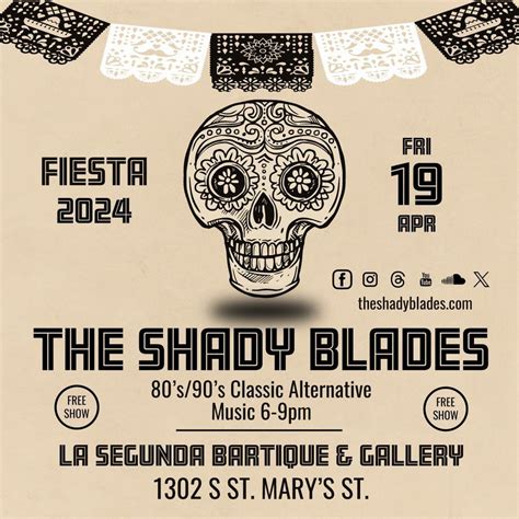 Fiesta 2024 - The Shady Blades - La Segunda Bartique, La Segunda ...