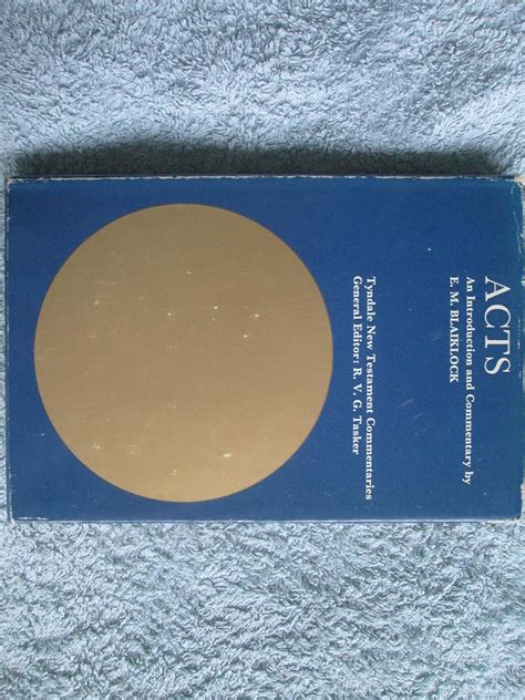 Acts of the Apostles (Tyndale New Testament Commentaries) : Blaiklock ...