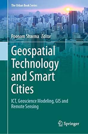 Buy Geospatial Technology and Smart Cities: ICT, Geoscience Modeling ...