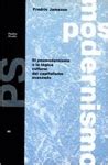 EL POSMODERNISMO O LA LÓGICA CULTURAL DEL CAPITALISMO AVANZADO ...