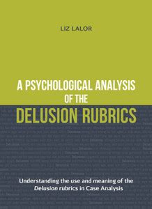 A Psychological Analysis of the Delusion Rubrics: Buy A Psychological ...