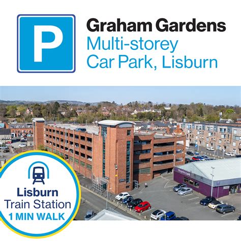Affordable & Accessible Parking in Lisburn City Centre | Graham Gardens Car Park