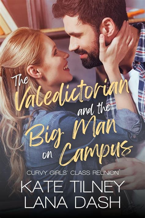 The Valedictorian and the Big Man on Campus eBook : Tilney, Kate, Dash ...