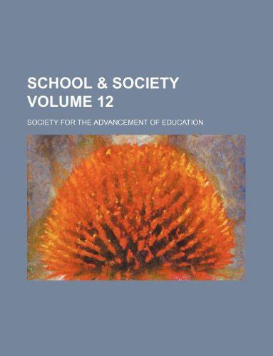 School & Society Volume 12 : Amazon.in: Books