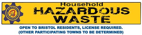 Household Hazardous Waste Collection Day, DPW City Yard, Bristol, 23 ...