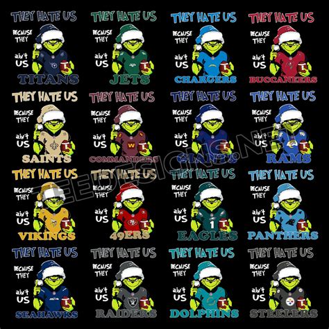 32 They Hate Us Grinch NFL Designs PNG – Tee Designs
