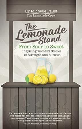 The Lemonade Stand eBook : Faust, Michelle, Veronica Bahn, Kristine ...