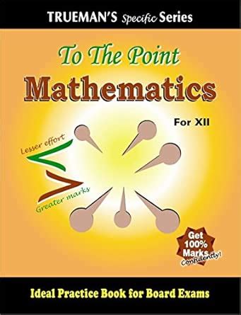 To the Point Mathematics for Xll : Pushpender Singh: Amazon.in: Books