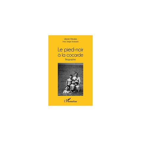 Buy Le pied-noir à la cocarde: Biographie Paperback – October 27, 2017 ...
