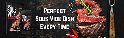 Simple Sous Vide Cookbook: Effortless Recipes for Perfect Sous Vide ...