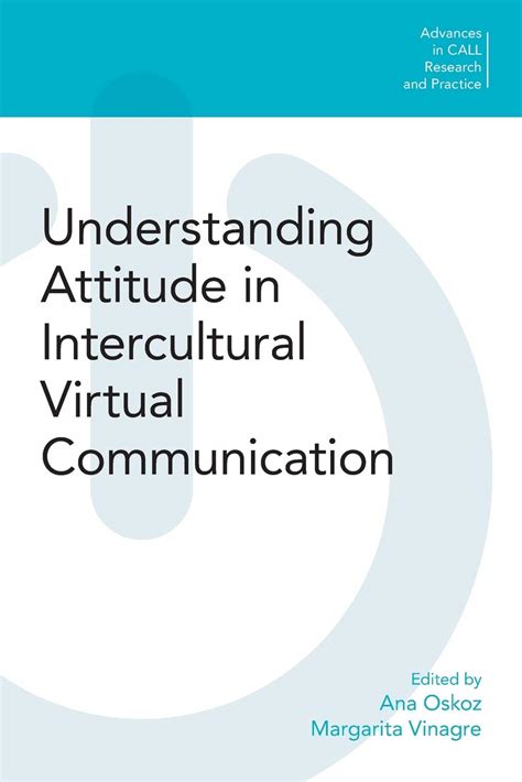 Buy Understanding Attitude in Intercultural Virtual Communication ...