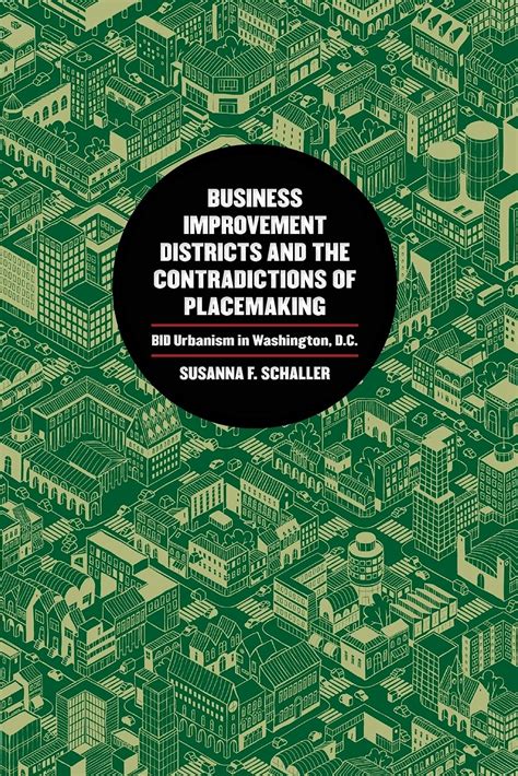 Business Improvement Districts And The Contradictions Of Placemaking ...