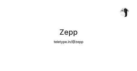 Zepp — Teletype